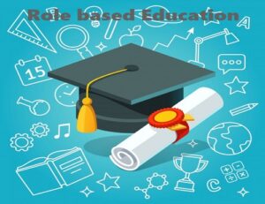 Role Based Education And Advantages